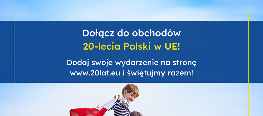 Baner reklamujący mapę wydarzeń z okazji 20-lecia Polski w Unii Europejskiej
